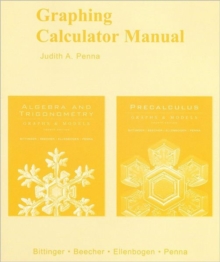 Image for Graphing Calculator Manual for Algebra and Trigonometry : Graphs and Models and Precalculus