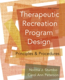Image for Therapeutic Recreation Program Design : Principles and Procedures: United States Edition