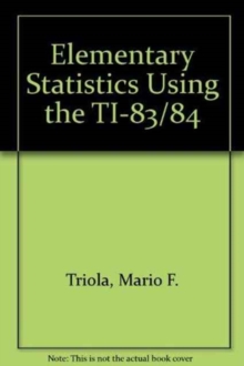 Image for Elementary Statistics Using the TI-83/84