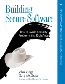Image for Building Secure Software: How to Avoid Security Problems the Right Way