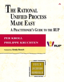 Image for Rational Unified Process Made Easy, The: A Practitioner's Guide to the RUP
