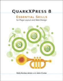 Image for QuarkXPress 8: Essential Skills for Page Layout and Web Design