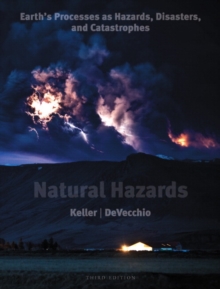 Image for Natural hazards  : Earth's processes as hazards, disasters and catastrophes