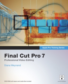 Image for Apple Pro Training Series: Final Cut Pro 7