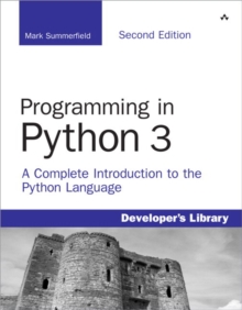 Image for Programming in Python 3  : a complete introduction to the Python 3.1 language