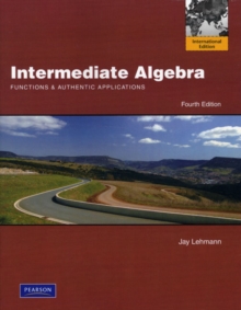 Image for Intermediate algebra  : functions & authentic applications