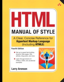 Image for HTML manual of style: a clear, concise reference for hypertext markup language (including HTML5)