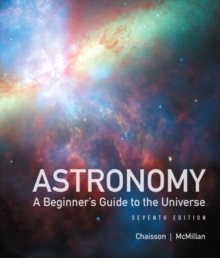 Image for Astronomy  : a beginner's guide to the universe with MasteringAstronomy