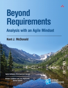 Image for Beyond requirements  : analysis with an agile mindset