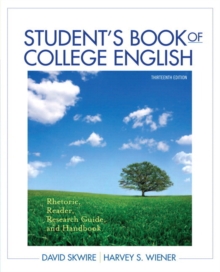 Image for Student's Book of College English : Rhetoric, Reader, Research Guide and Handbook with New MyCompLab Student Access Card