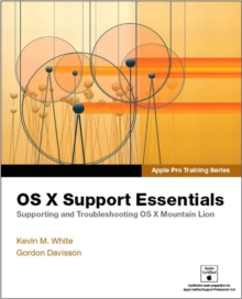 Image for OS X Mountain Lion support essentials  : supporting and troubleshooting OS X Mountain Lion