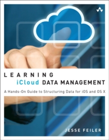 Image for Learning iCloud data management  : a hands-on guide to structuring data for iOS and OS X