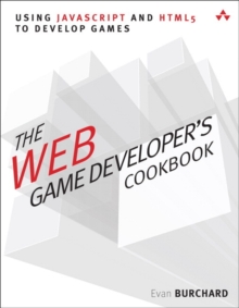 Image for The web game developer's cookbook  : using JavaScript and HTML5 to develop games
