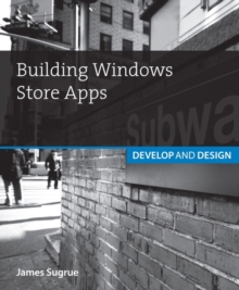 Image for Building Windows Store apps  : develop and design