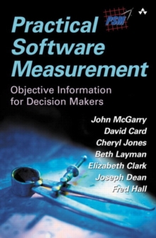 Image for Practical Software Measurement : Objective Information for Decision Makers (paperback)