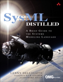 Image for SysML distilled  : a brief guide to the systems modeling language