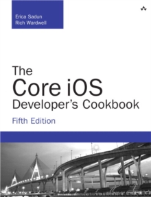 Image for The Core iOS Developer's Cookbook