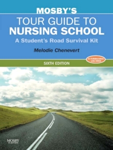 Image for Mosby's tour guide to nursing school: a student's road survival kit