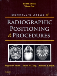 Image for Merrill's atlas of radiographic positioning and proceduresVol. 1