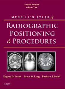 Image for Merrill's atlas of radiographic positioning and proceduresVol. 2