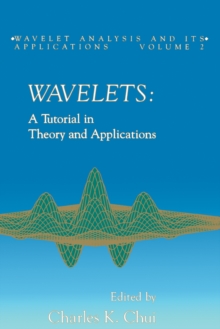 Image for Wavelets: a tutorial in theory and applications