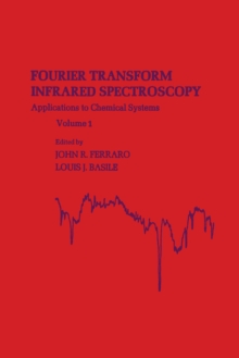 Image for Fourier Transform Infrared Spectroscopy: Applications to Chemical Systems