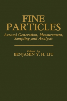 Image for Fine Particles: Aerosol Generation, Measurement, Sampling, and Analysis