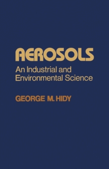 Image for Aerosols: An Industrial and Environmental Science