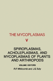 Image for The Mycoplasmas.:  (Spiroplasmas, Archoleplasmas of Plants and Arthopods.)