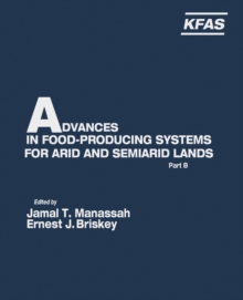 Image for Advances in Food Producing Systems for Arid and Semi-arid Lands.: Academic Press Inc.,u.s.