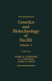 Image for Genetics and Biotechnology of Bacilli, Volume 3