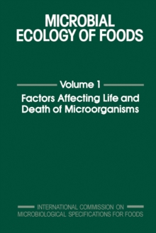 Image for Microbial Ecology of Foods.:  (Factors Affecting Life and Death of Microorganisms.)