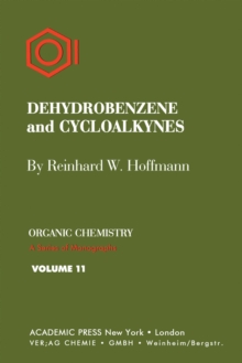 Image for Dehydrobenzene and Cycloalkynes