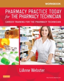 Image for Workbook for pharmacy practice today for the pharmacy technician  : career training for the pharmacy technician