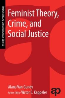Image for Feminist theory, crime, and social justice