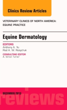 Image for Equine Dermatology, An Issue of Veterinary Clinics: Equine Practice