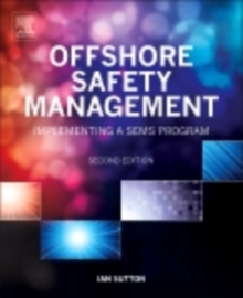 Image for Offshore safety management: implementing a SEMS program