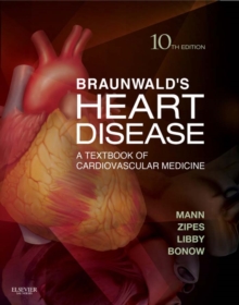 Image for Braunwald's heart disease: a textbook of cardiovascular medicine.