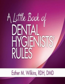 Image for A Little Book of Dental Hygienists' Rules - Revised Reprint