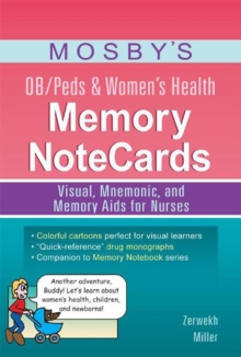 Image for Mosby's OB/Peds & Women's Health Memory NoteCards: Visual, Mnemonic, and Memory Aids for Nurses