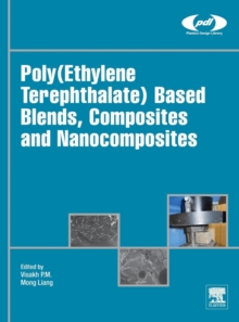 Image for Poly(Ethylene Terephthalate) Based Blends, Composites and Nanocomposites