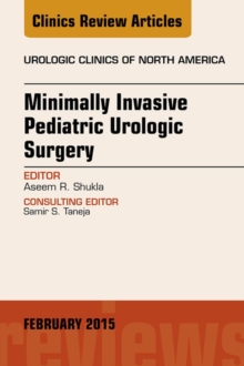 Image for Minimally Invasive Pediatric Urologic Surgery, An Issue of Urologic Clinics,