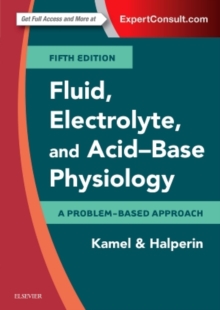 Fluid, Electrolyte and Acid-Base Physiology: A Problem-Based Approach