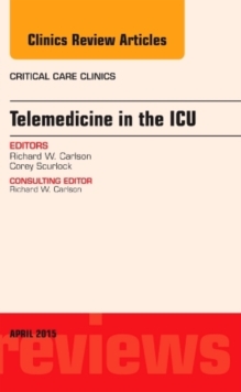 Image for Telemedicine in the ICU, An Issue of Critical Care Clinics