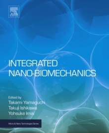 Image for Integrated nano-biomechanics