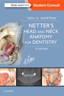 Netter’s Head and Neck Anatomy for Dentistry