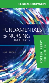 Image for Clinical companion for Fundamentals of nursing: just the facts.