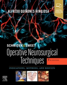 Image for Schmidek and Sweet's operative neurosurgical techniques: indications, methods, and results.