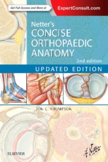 Netter’s Concise Orthopaedic Anatomy, Updated Edition