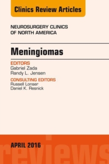 Image for Meningiomas, An issue of Neurosurgery Clinics of North America,